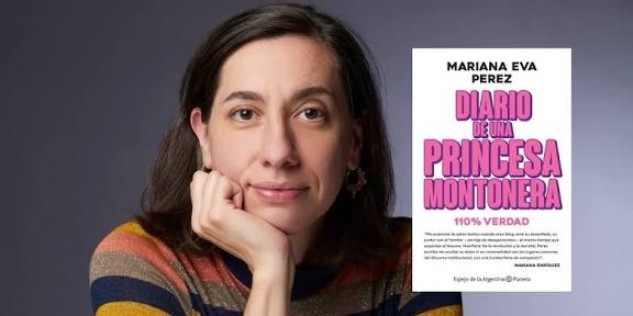 Diario de una princesa montonera de Mariana Eva Pérez: El humor como arma de&nbsp;denuncia